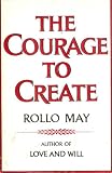 The Courage to Create