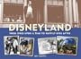 Disneyland--From Once Upon a Time to Happily Ever After (Disneyland custom pub)