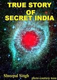 True Story of Secret India