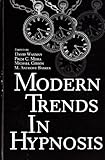 Modern trends in hypnosis