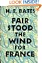 Fair Stood the Wind for France