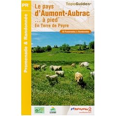 Le pays d'Aumont-Aubrac... � pied : En Terre de Peyre