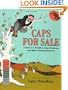 Caps for Sale: A Tale of a Peddler, Some Monkeys and Their Monkey Businesss