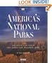 America's National Parks: The Spectacular Forces that Shaped Our Treasured Lands