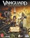 Book Vanguard: Saga of Heroes: Prima Official Game Guide (Prima Official Game Guides)