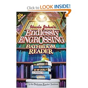 Uncle John's Endlessly Engrossing Bathroom Reader  - Bathroom Readers' Institute 