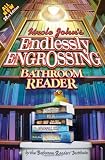 Uncle John`s Endlessly Engrossing Bathroom Reader (Uncle John`s Bathroom Reader)