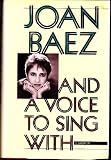And a Voice to Sing With: A Memoir
