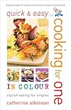 Quick and easy eating for one in colour