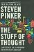 The Stuff of Thought: Language as a Window into Human Nature