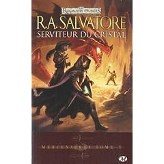Les Royaumes oubli�s - Mercenaires, tome 1 : Serviteur du cristal