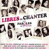 Libres De Chanter Pour Paroles De Femmes