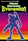 Neon Genesis Evangelion: The Unofficial Guide - Mysteries and Secrets Revealed! #3
