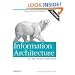 Information Architecture for the World Wide Web: Designing Large-Scale Web Sites