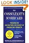 The Consultant's Scorecard, Second Edition: Tracking ROI and Bottom-Line Impact of Consulting Projects