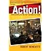 ACTION! Professional Acting for Film and Television