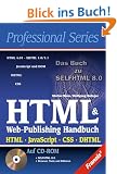 HTML & Web-Publishing Handbuch. HTML, JavaScript, CSS, DHTML