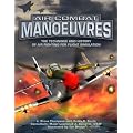 Air Combat Manoeuvres: The Technique and History of Air Fighting for Flight Simulation
