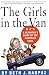 Book The Girls in the Van: A Reporter's Diary of the Campaign Trail