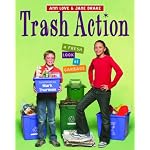 Trash Action: A Fresh Look at Garbage book cover