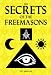 The Secrets of the Freemasons
