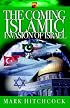 The Coming Islamic Invasion of Israel (End Times Answers)