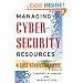Managing Cybersecurity Resources: A Cost-Benefit Analysis (The Mcgraw-Hill Homeland Security Series)