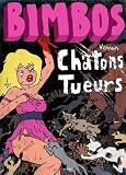 Bimbos vs ch�tons tueurs par Mathieu