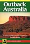 Outback Australia: A Guide to the Northern Territory and Kimberly (Travel Guides)