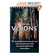 I Believe in Visions: The Fascinating Personal Story of a Man Whose Life and Ministry Have Been Dramatically Influenced by Visions of Jesus (Faith Library Publications)