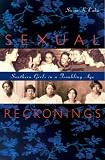 Sexual Reckonings: Southern Girls in a Troubling Age