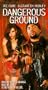 Dangerous Ground [VHS]