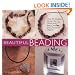 Beautiful Beading: Over 30 Original Designs for Handmade Beads, Jewelry and Decorative Objects