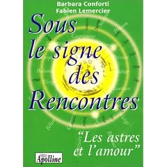 Sous le signe des rencontres : "Les Astres et l'Amour"