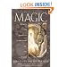 Introduction to Magic: Rituals and Practical Techniques for the Magus