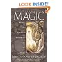 Introduction to Magic: Rituals and Practical Techniques for the Magus