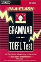 In-A-Flash Grammar for the TOEFL Test