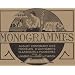 Monogrammes : Tome 1, Album contenant des mod�les d'alphabets classiques et modernes pour la lingerie et le linge de maison