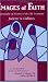 Images of Faith: Spirituality of Women in the Old Testament