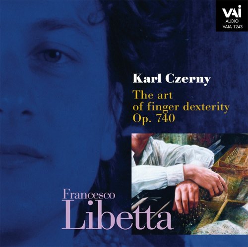Karl Czerny: The Art of Finger Dexterity, Op. 740
