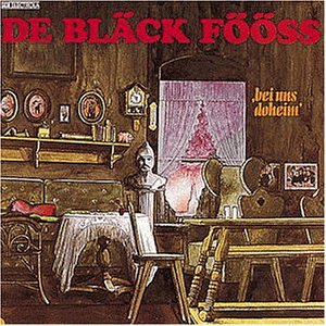 Bl&auml;ck F&ouml;&ouml;ss - Bei Uns Doheim - Zortam Music