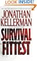 Survival of the Fittest: An Alex Delaware Novel