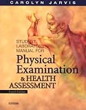 Student Laboratory Manual for Physical Examination & Health Assessment