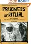 Prisoners of Ritual: An Odyssey into Female Genital Circumcision in Africa
