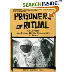 Prisoners of Ritual: An Odyssey into Female Genital Circumcision in Africa