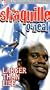Shaquille O'Neal:Larger Than Life [VHS]