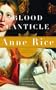 Blood Canticle (Anne Rice)