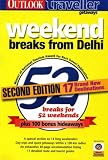 Weekend Breaks from Delhi