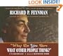 What Do You Care What Other People Think?: Further Adventures of a Curious Character [UNABRIDGED]