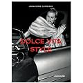 Dolce Vita Style